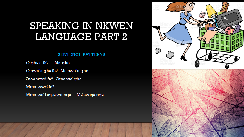 Nkwen Language Lessons on Speaking Online Part 2. Mother Tongue Education
