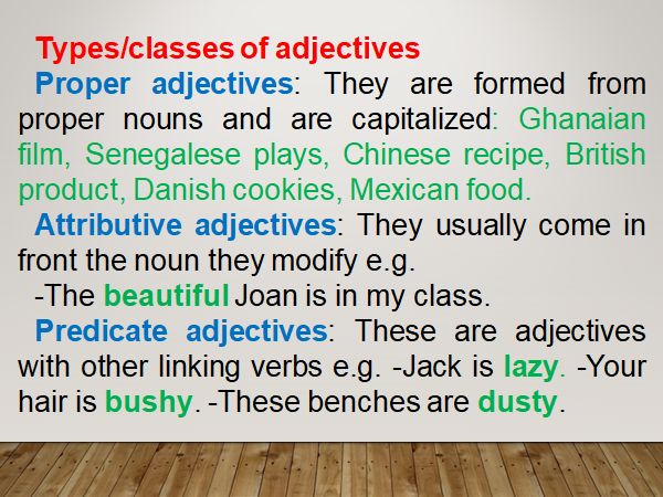 Types or classes of adjectives