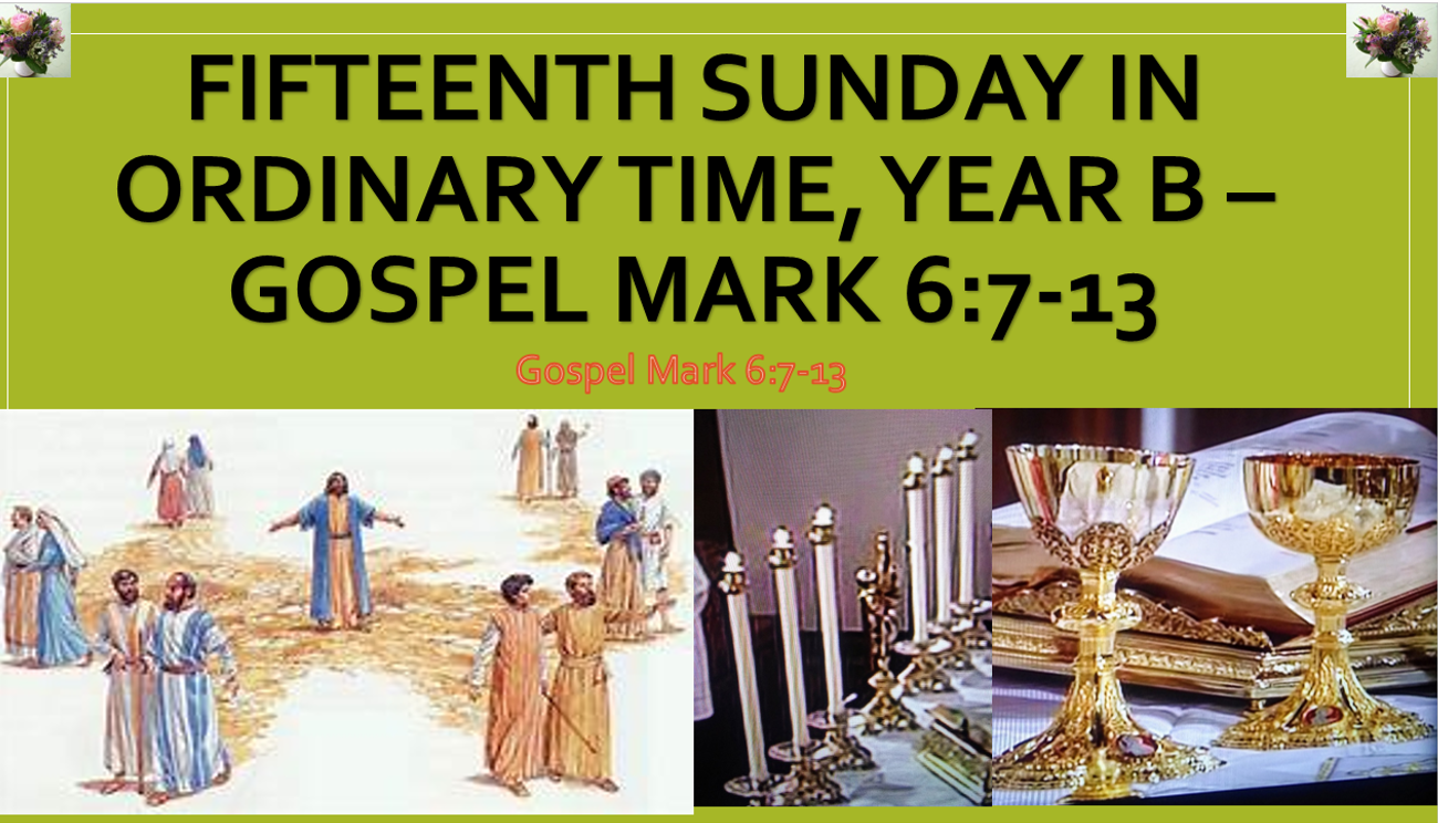 Fifteenth Sunday in Ordinary Time, Year B – Gospel Mark 6:7-13
